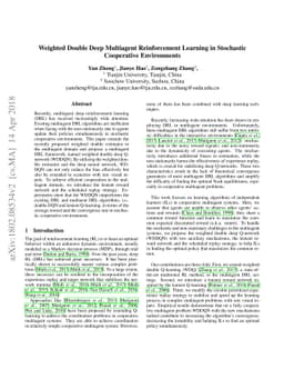 Weighted Double Deep Multiagent Reinforcement Learning in Stochastic
  Cooperative Environments