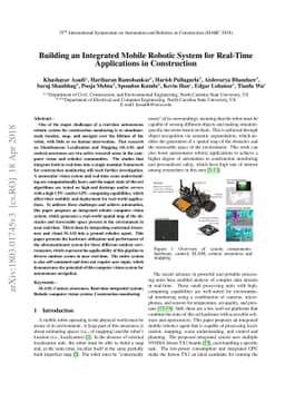 Building an Integrated Mobile Robotic System for Real-Time Applications
  in Construction