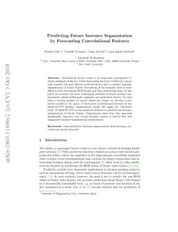 Predicting Future Instance Segmentation by Forecasting Convolutional
  Features