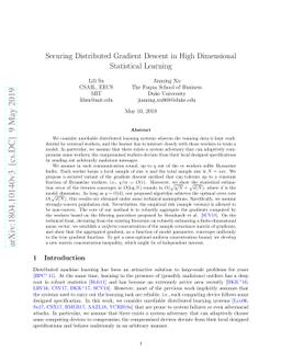 Securing Distributed Gradient Descent in High Dimensional Statistical
  Learning