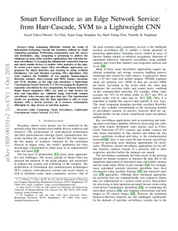 Smart Surveillance as an Edge Network Service: from Harr-Cascade, SVM to
  a Lightweight CNN