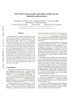 MX-LSTM: mixing tracklets and vislets to jointly forecast trajectories
  and head poses