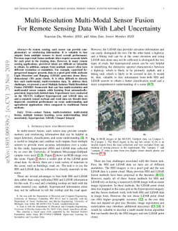 Multi-Resolution Multi-Modal Sensor Fusion For Remote Sensing Data With
  Label Uncertainty