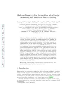 Skeleton-Based Action Recognition with Spatial Reasoning and Temporal
  Stack Learning