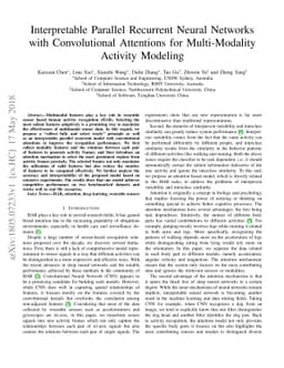 Interpretable Parallel Recurrent Neural Networks with Convolutional
  Attentions for Multi-Modality Activity Modeling