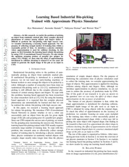Learning Based Industrial Bin-picking Trained with Approximate Physics
  Simulator