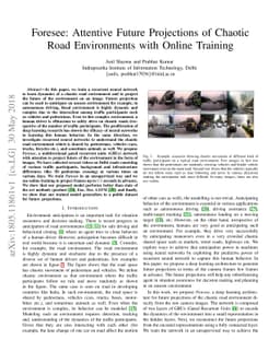 Foresee: Attentive Future Projections of Chaotic Road Environments with
  Online Training