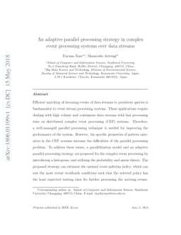An adaptive parallel processing strategy in complex event processing
  systems over data streams