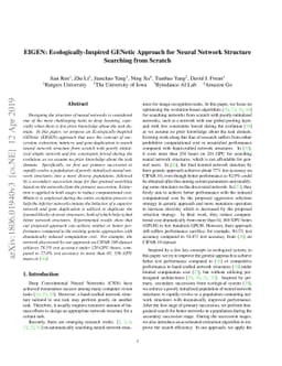EIGEN: Ecologically-Inspired GENetic Approach for Neural Network
  Structure Searching from Scratch