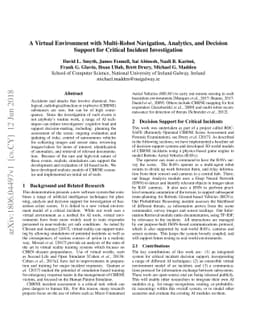 A Virtual Environment with Multi-Robot Navigation, Analytics, and
  Decision Support for Critical Incident Investigation