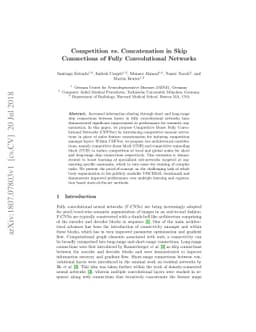 Competition vs. Concatenation in Skip Connections of Fully Convolutional
  Networks