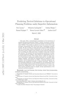 Predicting Tactical Solutions to Operational Planning Problems under
  Imperfect Information