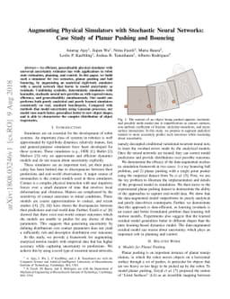 Augmenting Physical Simulators with Stochastic Neural Networks: Case
  Study of Planar Pushing and Bouncing