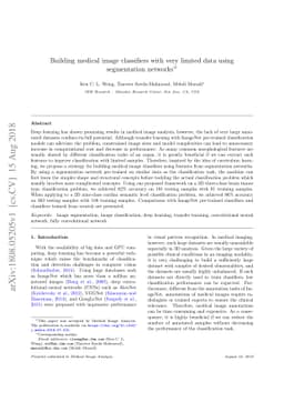 Building medical image classifiers with very limited data using
  segmentation networks