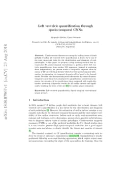 Left ventricle quantification through spatio-temporal CNNs