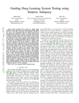 Guiding Deep Learning System Testing using Surprise Adequacy