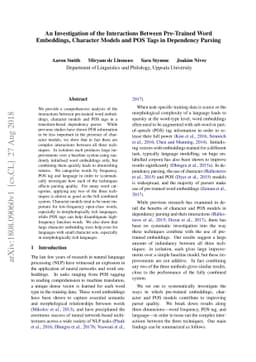 An Investigation of the Interactions Between Pre-Trained Word
  Embeddings, Character Models and POS Tags in Dependency Parsing