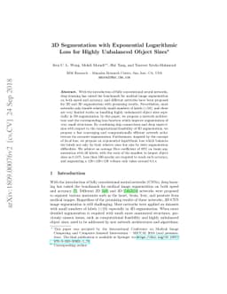 3D Segmentation with Exponential Logarithmic Loss for Highly Unbalanced
  Object Sizes