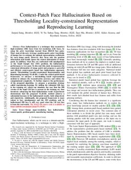 Context-Patch Face Hallucination Based on Thresholding
  Locality-constrained Representation and Reproducing Learning