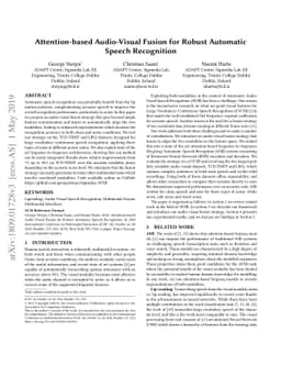 Attention-based Audio-Visual Fusion for Robust Automatic Speech
  Recognition