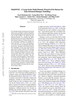 MultiWOZ -- A Large-Scale Multi-Domain Wizard-of-Oz Dataset for
  Task-Oriented Dialogue Modelling