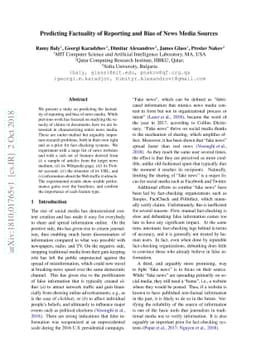 Predicting Factuality of Reporting and Bias of News Media Sources