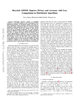 Recycled ADMM: Improve Privacy and Accuracy with Less Computation in
  Distributed Algorithms