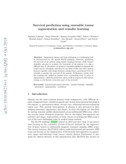 Survival prediction using ensemble tumor segmentation and transfer
  learning