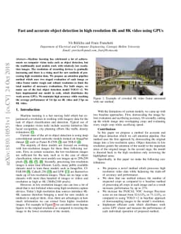 Fast and accurate object detection in high resolution 4K and 8K video
  using GPUs