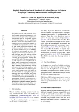 Implicit Regularization of Stochastic Gradient Descent in Natural
  Language Processing: Observations and Implications