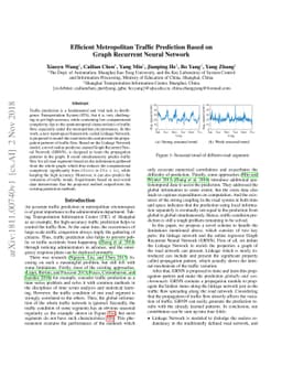 Efficient Metropolitan Traffic Prediction Based on Graph Recurrent
  Neural Network