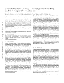 Adversarial Resilience Learning - Towards Systemic Vulnerability
  Analysis for Large and Complex Systems