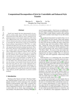 Computational Decomposition of Style for Controllable and Enhanced Style
  Transfer