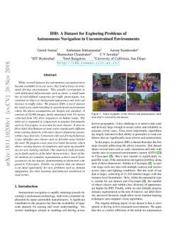IDD: A Dataset for Exploring Problems of Autonomous Navigation in
  Unconstrained Environments