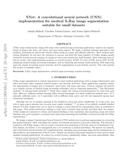 XNet: A convolutional neural network (CNN) implementation for medical
  X-Ray image segmentation suitable for small datasets