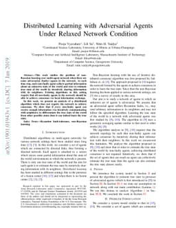 Distributed Learning with Adversarial Agents Under Relaxed Network
  Condition