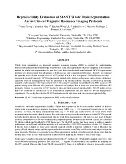 Reproducibility Evaluation of SLANT Whole Brain Segmentation Across
  Clinical Magnetic Resonance Imaging Protocols