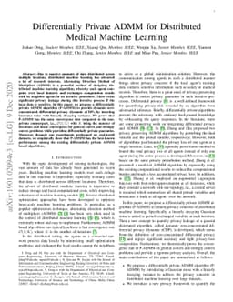 Differentially Private ADMM for Distributed Medical Machine Learning