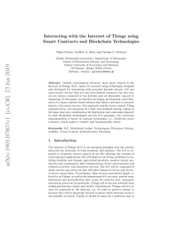 Interacting with the Internet of Things using Smart Contracts and
  Blockchain Technologies