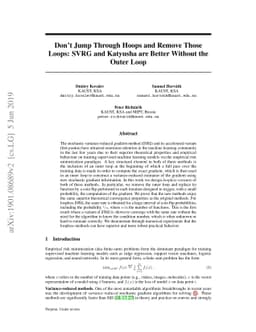 Don't Jump Through Hoops and Remove Those Loops: SVRG and Katyusha are
  Better Without the Outer Loop