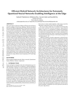 Efficient Hybrid Network Architectures for Extremely Quantized Neural
  Networks Enabling Intelligence at the Edge