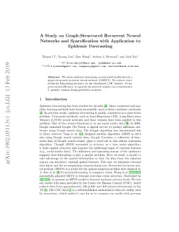 A Study on Graph-Structured Recurrent Neural Networks and Sparsification
  with Application to Epidemic Forecasting