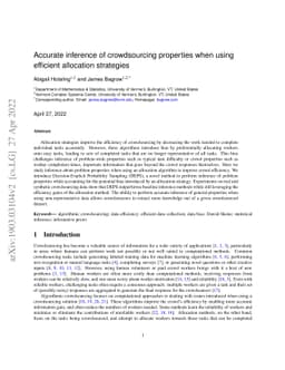 Accurate inference of crowdsourcing properties when using efficient
  allocation strategies