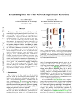 Cascaded Projection: End-to-End Network Compression and Acceleration