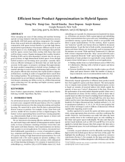 Efficient Inner Product Approximation in Hybrid Spaces