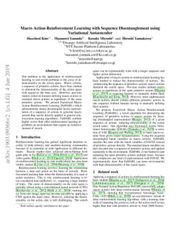 Macro Action Reinforcement Learning with Sequence Disentanglement using
  Variational Autoencoder