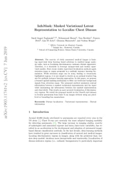 InfoMask: Masked Variational Latent Representation to Localize Chest
  Disease