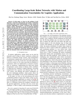 Coordinating Large-Scale Robot Networks with Motion and Communication
  Uncertainties for Logistics Applications