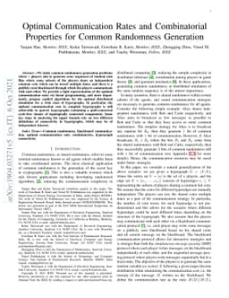 Optimal Communication Rates and Combinatorial Properties for Common
  Randomness Generation