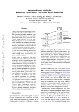 Attention-Passing Models for Robust and Data-Efficient End-to-End Speech
  Translation